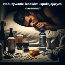 Nadużywanie środków uspokajających i nasennych
