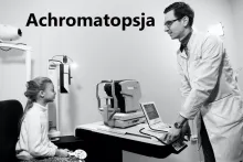 Achromatopsja, ślepota barwna