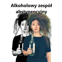 Alkoholowy zespół abstynencyjny