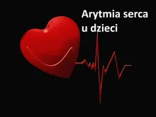 Arytmia serca u dzieci 