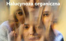 Halucynoza organiczna
