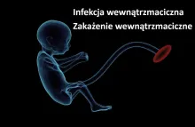 Infekcja wewnątrzmaciczna, zakażenie wewnątrzmaciczne