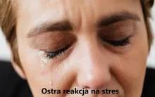 Ostra reakcja na stres