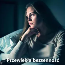 Bezsenność przewlekła