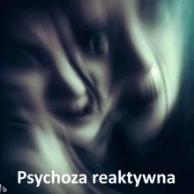 Psychoza reaktywna