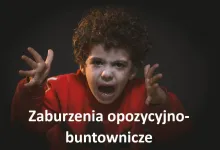 Zaburzenia opozycyjno buntownicze