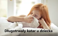 Długotrwały katar u dziecka, przewlekły katar u dzieci