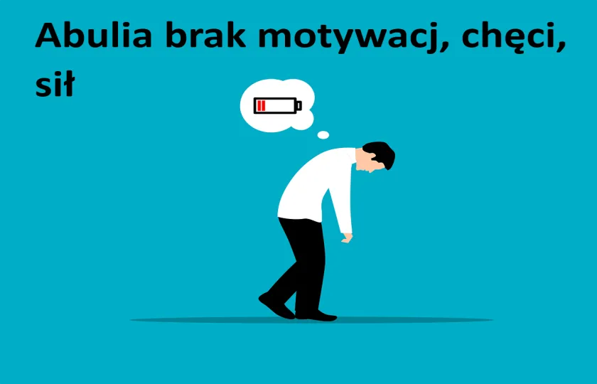 Abulia brak motywacji