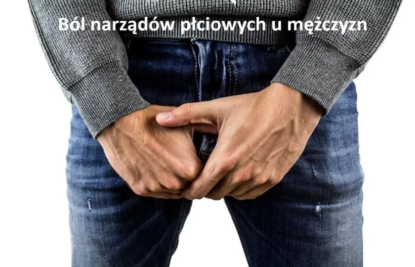 Ból narządów płciowych u mężczyzn
