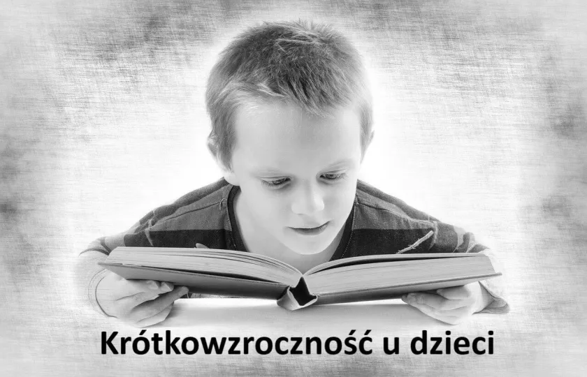 Krótkowzroczność u dzieci