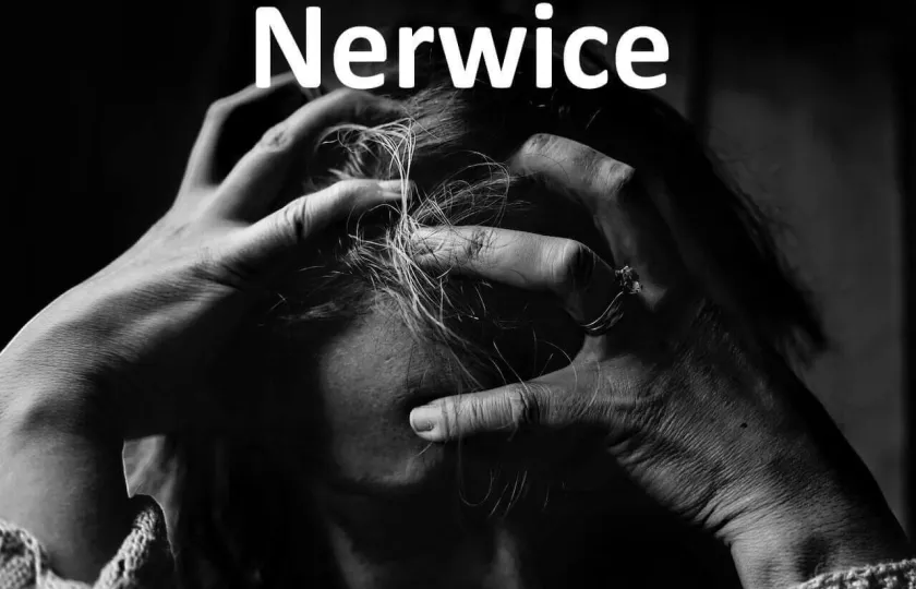 NERWICE objawy nerwic, rodzaje czy mam nerwice
