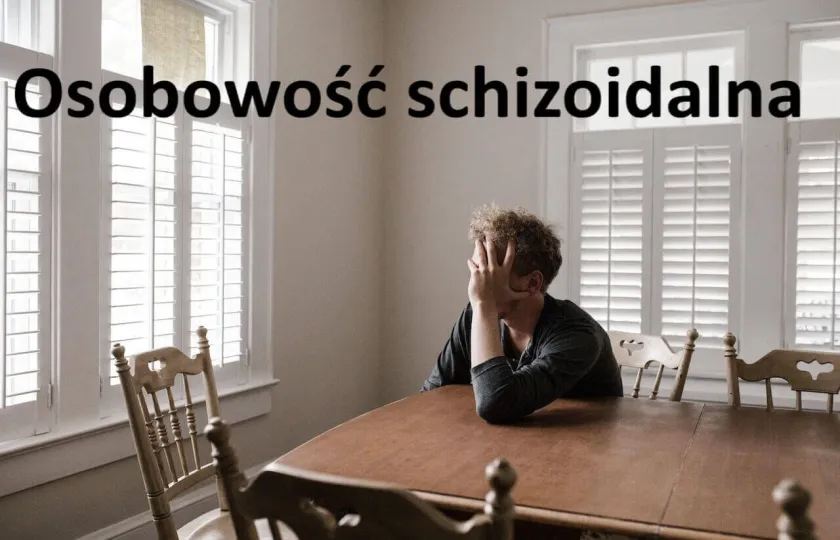 Osobowość schizoidalna 