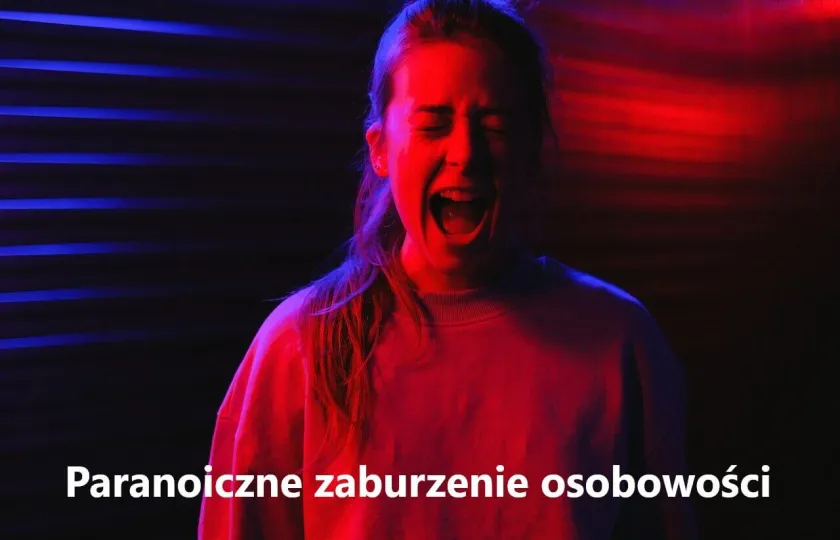 Paranoiczne zaburzenie osobowości