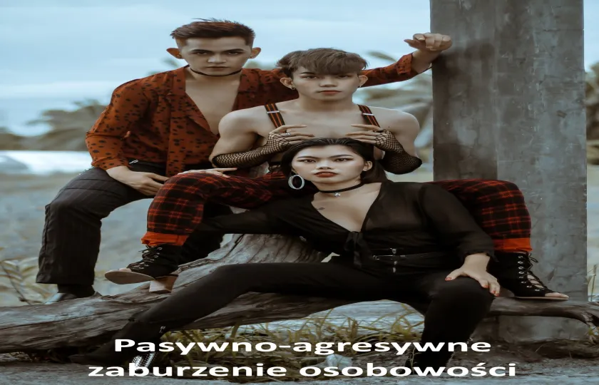 Pasywno-agresywne zaburzenie osobowości