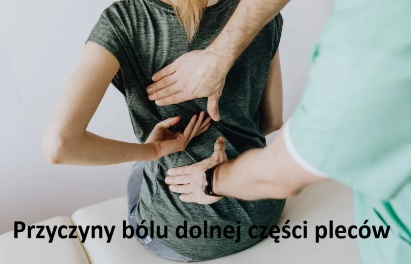 Przyczyny bólu dolnej części pleców 