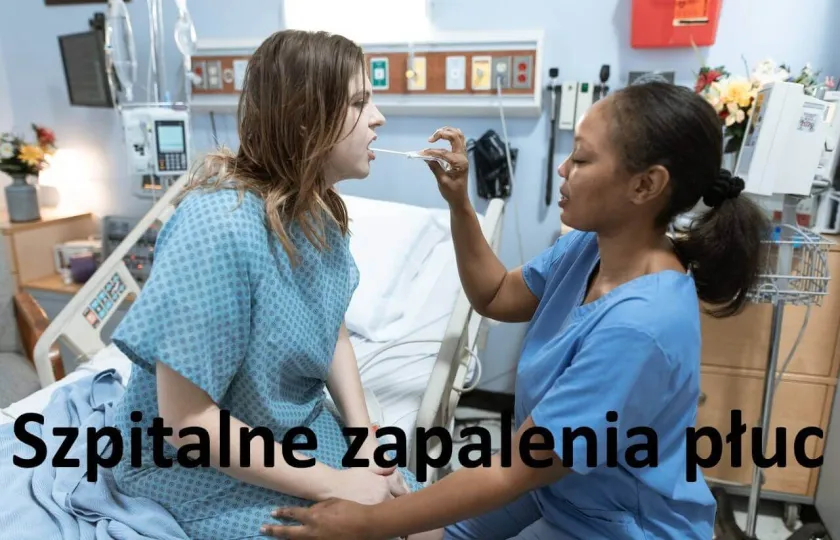 SZPITALNE ZAPALENIA PŁUC objawy leczenie rokowanie u osób starszych