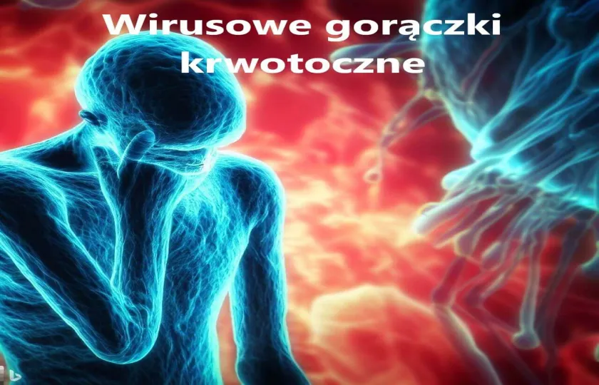 Wirusowe gorączki krwotoczne
