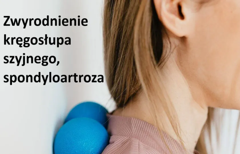 Zwyrodnienie kręgosłupa szyjnego, spondyloartroza 